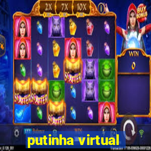 putinha virtual